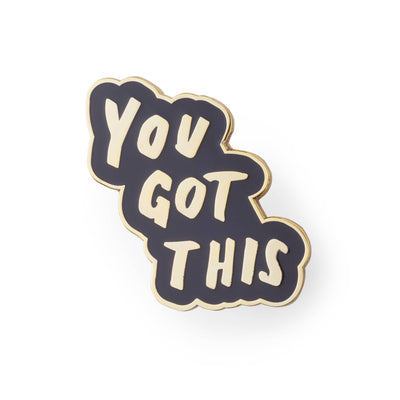 Beige You Got This Enamel Pin Old English Company
