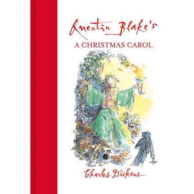 Quentin Blakes A Christmas Carol